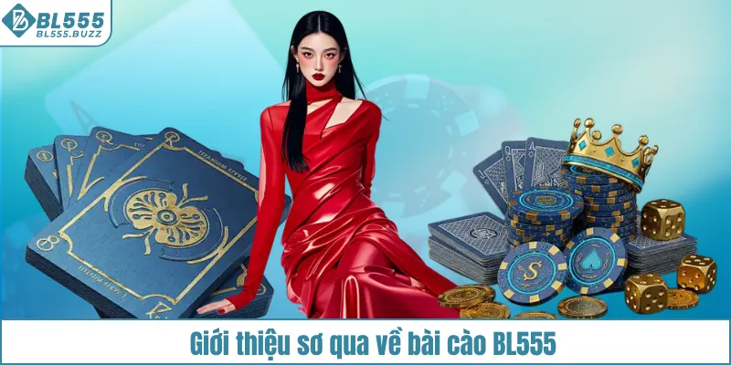 Bài cào BL555 là gì?