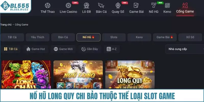Nổ hũ Long Quy Chi Bảo thuộc thể loại Slot đổi thưởng